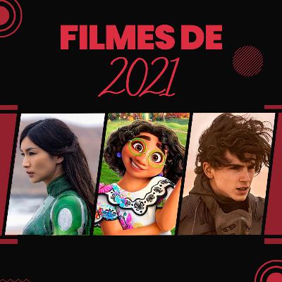 ResenhariaCast 21: Filmes que assistimos em 2021