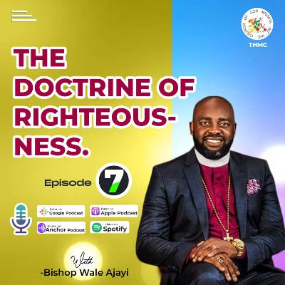 The doctrine of righteousness 7
