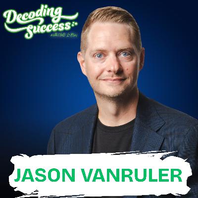 366. The REAL Reason You Keep Self-Sabotaging (It Started in Childhood) w/ Jason VanRuler