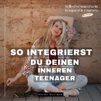 Heile deinen inneren Teenager + Meditation