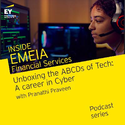 Unboxing the ABCDs of Tech: A career in Cyber