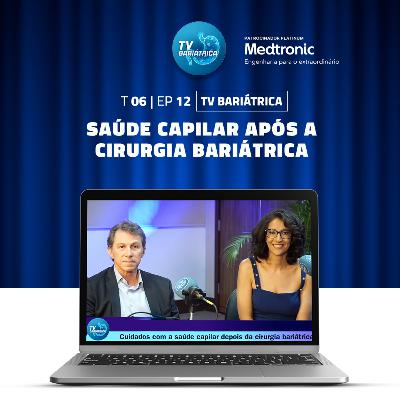 Saúde capilar após cirurgia bariátrica