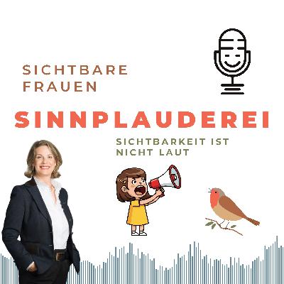 Sichtbar werden heißt nicht laut werden