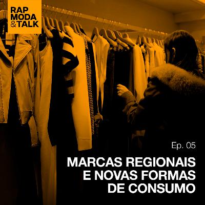 Marcas regionais e novas formas de consumo