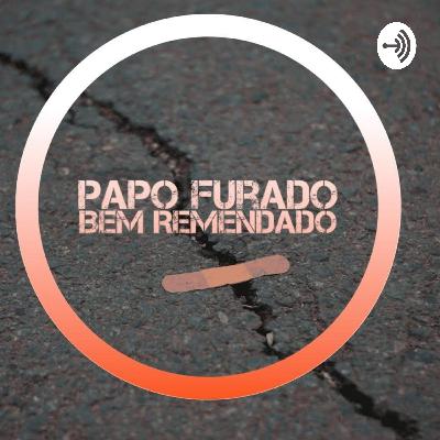 Episódio 034 - Papo Furado de sábado