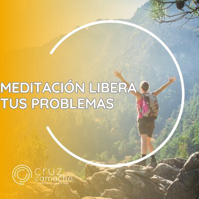 Meditación para soltar y liberar problemas de tu vida actual.
