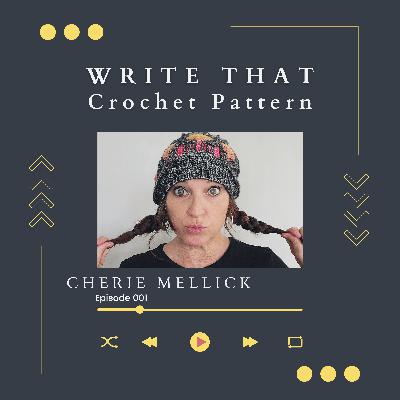 Episode 001: What is a Crochet Tech Editor and Why You Need One Episode 001: What is a Crochet Tech Editor and Why You Need One