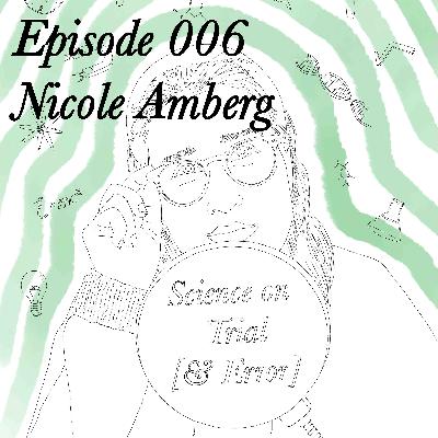 Episode 006 - Nicole Amberg