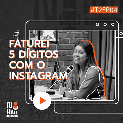 Faturei 5 dígitos com o Instagram Faturei 5 dígitos com o Instagram