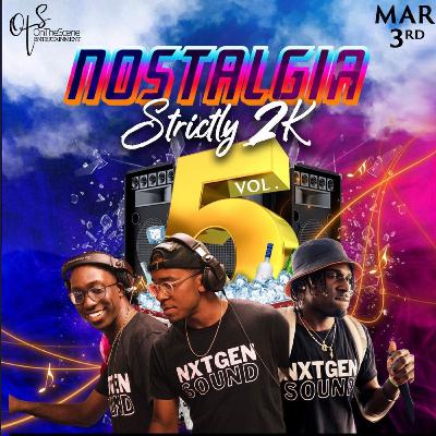 Nostalgia Vol.5 Strickly 2K | NXTGEN [PT.1] | 2000s R&B