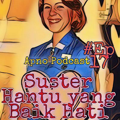 Suster Hantu yang Baik Hati Suster Hantu yang Baik Hati