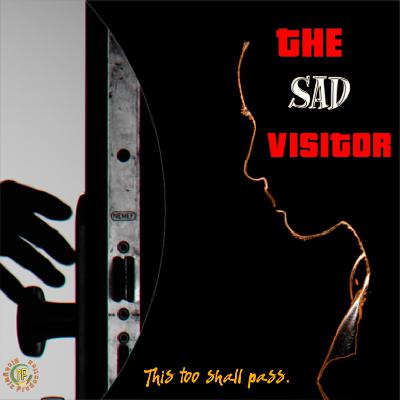 The Sad Visitor - Episode 16