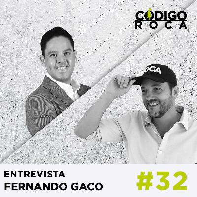 #32 Con Fernando Gaco, "Los 40" - El cambio de mentalidad que me convirtió en CEO de Roca Funnels