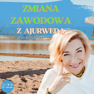 Stacja Ajurweda - Zmiana zawodowa z Ajurwedą