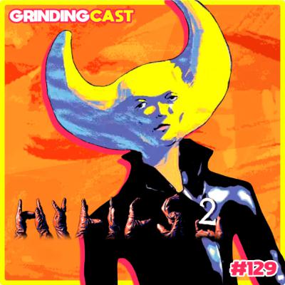 Grindingcast 129 - Hylics 2