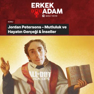 Erkek Adam Discord Yayını - Jordan Peterson Mutluluk ve Hayatın Gerçeği & İnseller