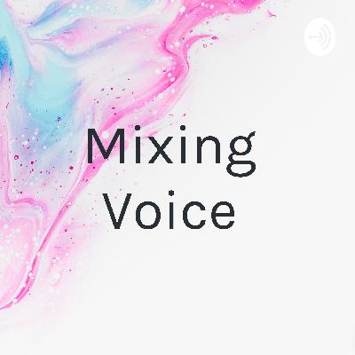 Mixing Voice  (Trailer)