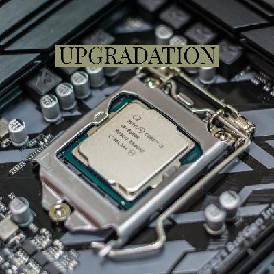 Episode 3 : UPGRADATION