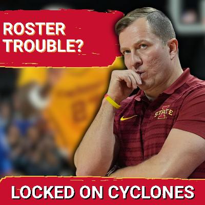 EMERGENCY: Iowa State Roster OVERHAUL Incoming For TJ Otzelberger, Cyclone Basketball Predictions