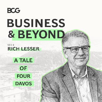 A Tale of Four Davos: Insights From a Week With World Leaders | Rich Lesser (Global Chairman, BCG)