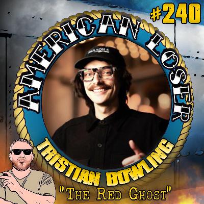 Episode 240: The Red Ghost l Tristian Bowling