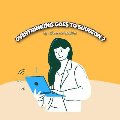 OVERTHINKING GOES TO SUUDZON?