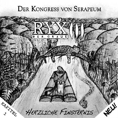III. Kapitel 1 - Herzliche Finsternis