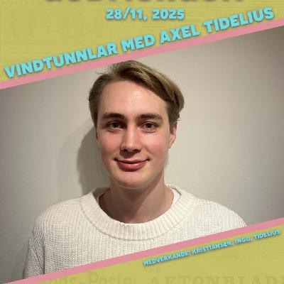 28/11, 2025 - Vindtunnlar med Axel Tidelius