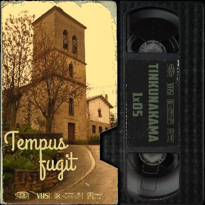 1x05 | Tempus Fugit 1x05 | Tempus Fugit