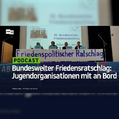 Aufbruch beim 32. Bundesweiten Friedensratschlag: Jugendorganisationen mit an Bord Aufbruch beim 32. Bundesweiten Friedensratschlag: Jugendorganisationen mit an Bord