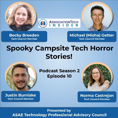 S2 E10: Spooky Campsite Tech Horror Stories!