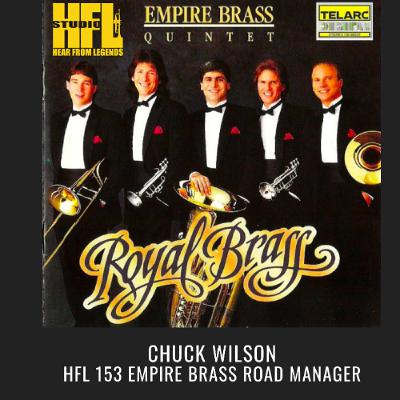 HFL153 Chuck Wilson -  Empire Brass' Road Manager HFL153 Chuck Wilson -  Empire Brass' Road Manager
