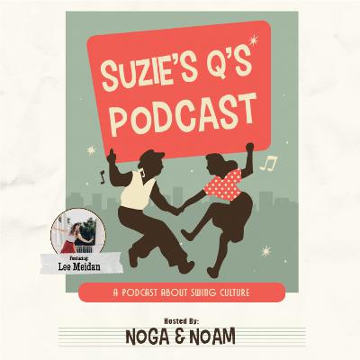Suzie's Q's / EP 9 / Lee Meidan