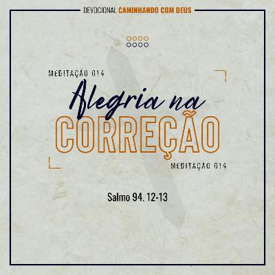 014 - Alegria na Correção