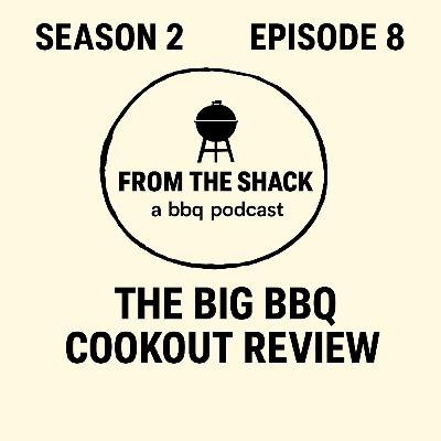 Season 2, Episode 8 — The Big BBQ Cookout Review Season 2, Episode 8 — The Big BBQ Cookout Review
