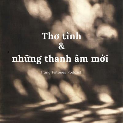 Thơ tình & những thanh âm mới