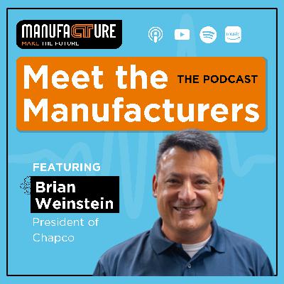 Meet the Manufacturers (Chapco)