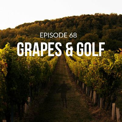 Episode 68: Grapes & Golf – Boekenhoutskloof, The Open, and the Claret Jug Club