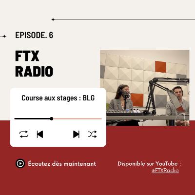 Course aux stages : BLG (S4-E6)