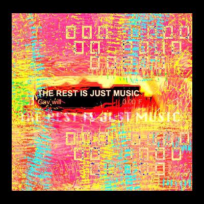 The Rest is Just Music with mix from Alan Livie