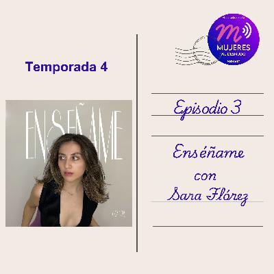 Enséñame con Sara Flórez