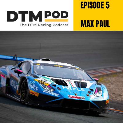 Episode 5: MAXIMILIAN PAUL Episode 5: MAXIMILIAN PAUL