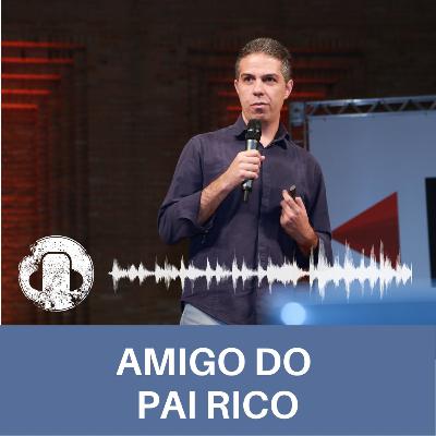 Amigo do Pai Rico (Trailer)