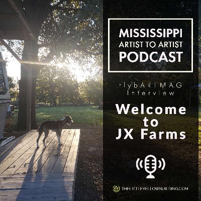 tlybARTMAG interview: Welcome to JX Farms tlybARTMAG interview: Welcome to JX Farms