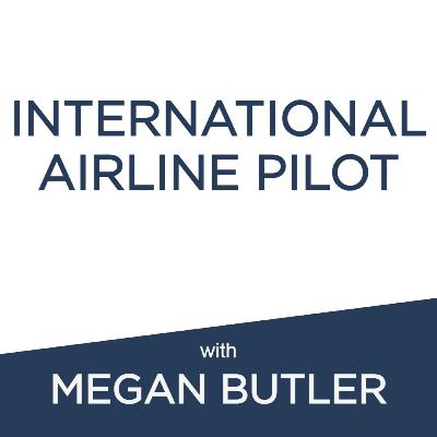 International Airline Pilot: Megan Butler