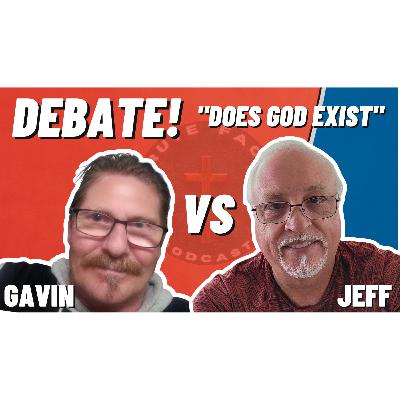 DEBATE: "Does the God of the Bible exist?"