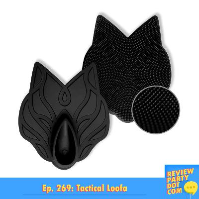RPDC 269: Tactical Loofa