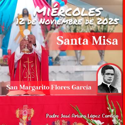 ✅ MISA DE HOY miércoles 12 de Noviembre del 2025 - Padre Arturo Cornejo ✅ MISA DE HOY miércoles 12 de Noviembre del 2025 - Padre Arturo Cornejo