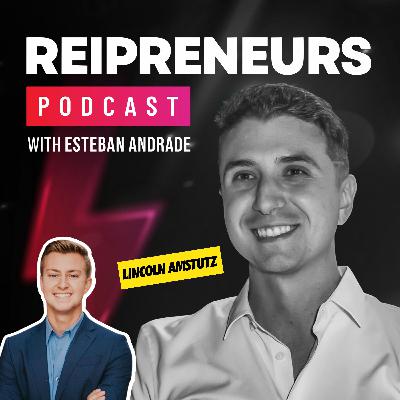 072- How Did a Car Flipper Turned Into House Flipper Owning $9M of Real Estate Your 2024 Guide with Lincoln Amstutz - REI Marketing & Conversion
