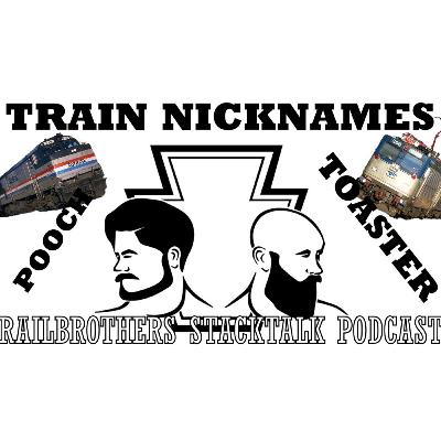 #11 : Train Nicknames